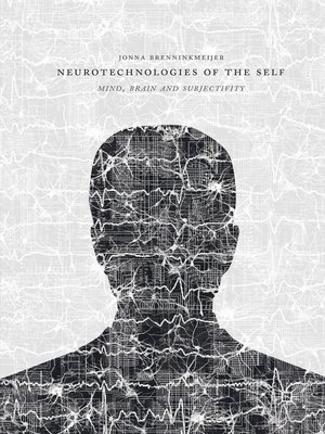 cover image of Neurotechnologies of the Self